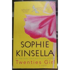 Twenties Girl: A Novel by Sophie Kinsella (2009) Trade Paperback VG